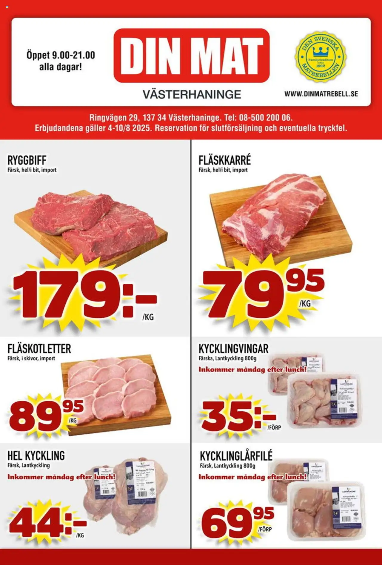 Aktuella reklamblad Din Mat är giltig 04/08 2025 > Veckans Erbjudanden gäller från 04/08/2025 till 10/08/2025 sidnummer 1 - Galler, Kycklingvingar, Hel kyckling, Fläskkarré, Kyckling