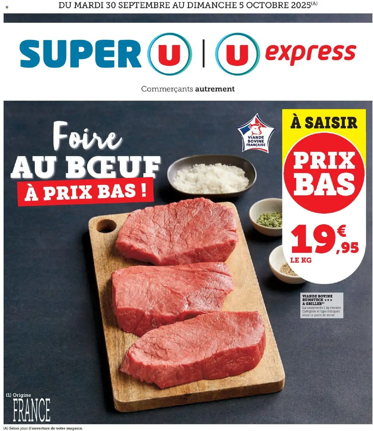 Foire au boeuf à prix bas ! de la boutique Super U valable du 30/09/2025 - Page numéro 1