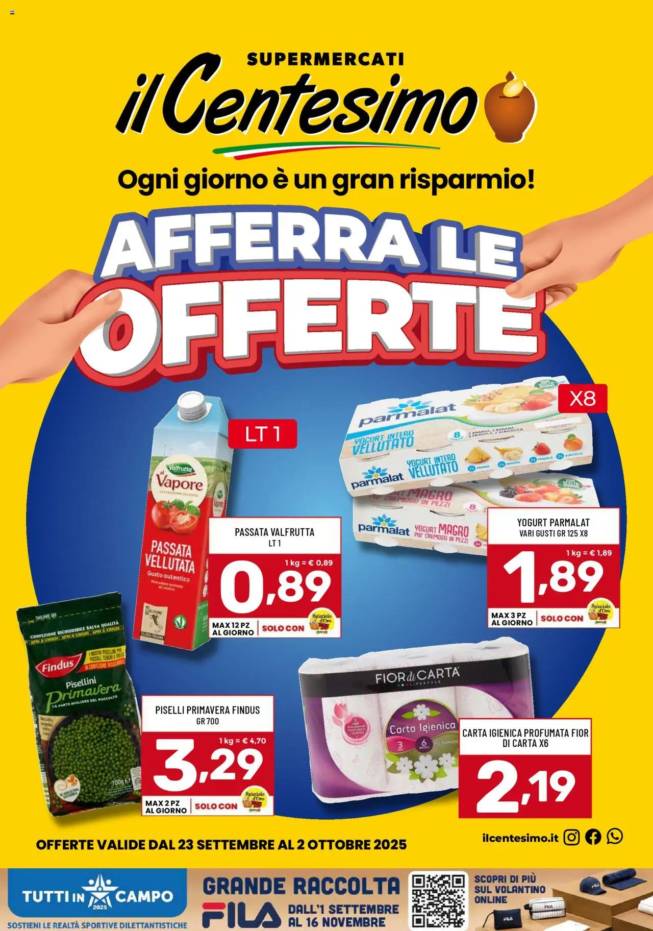 Volantino Il Centesimo valido da 23/09/2025 numero di pagina 1 - Dolci, Piselli, Yogurt, Carta igienica, Ananas, Yogurt magro