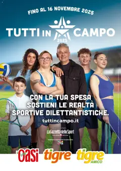 Anteprima dell'opuscolo Volantino Tutti in campo dal negozio Oasi valido da 14/09/2025