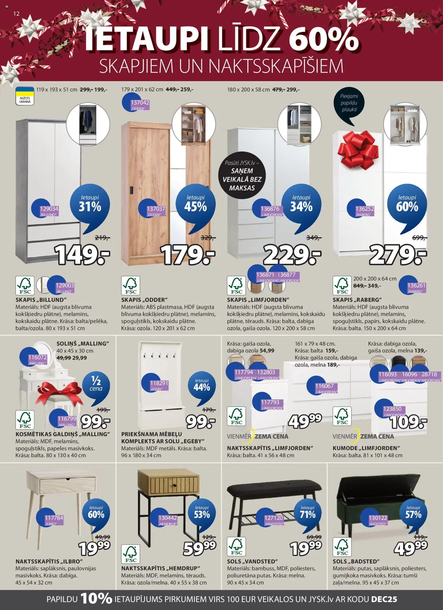 Skatīt Jysk akciju bukletu, derīgs no 2025.12.02