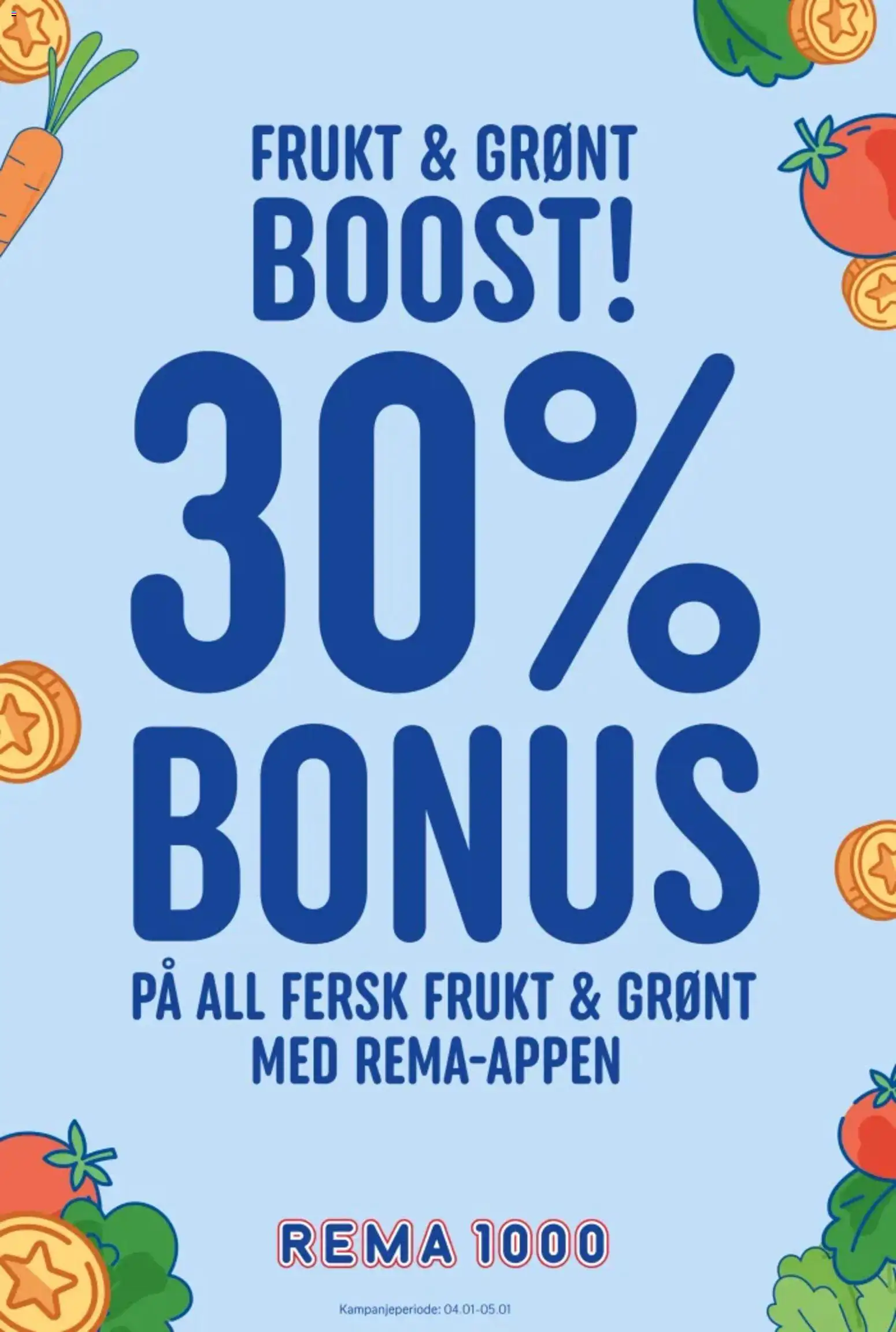 Forhåndsvis Frukt & Grønt boost fra butikk Rema 1000 gyldig fra 04/01/2026 - Frukt