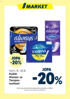 Kaupan S-market Tarjoukset Always- ja Tampax-tuotteet esikatselu, voimassa 06/08/2025