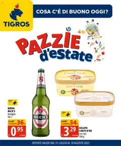 Anteprima dell'opuscolo Attuale volantino dal negozio Tigros valido da 31/07/2025