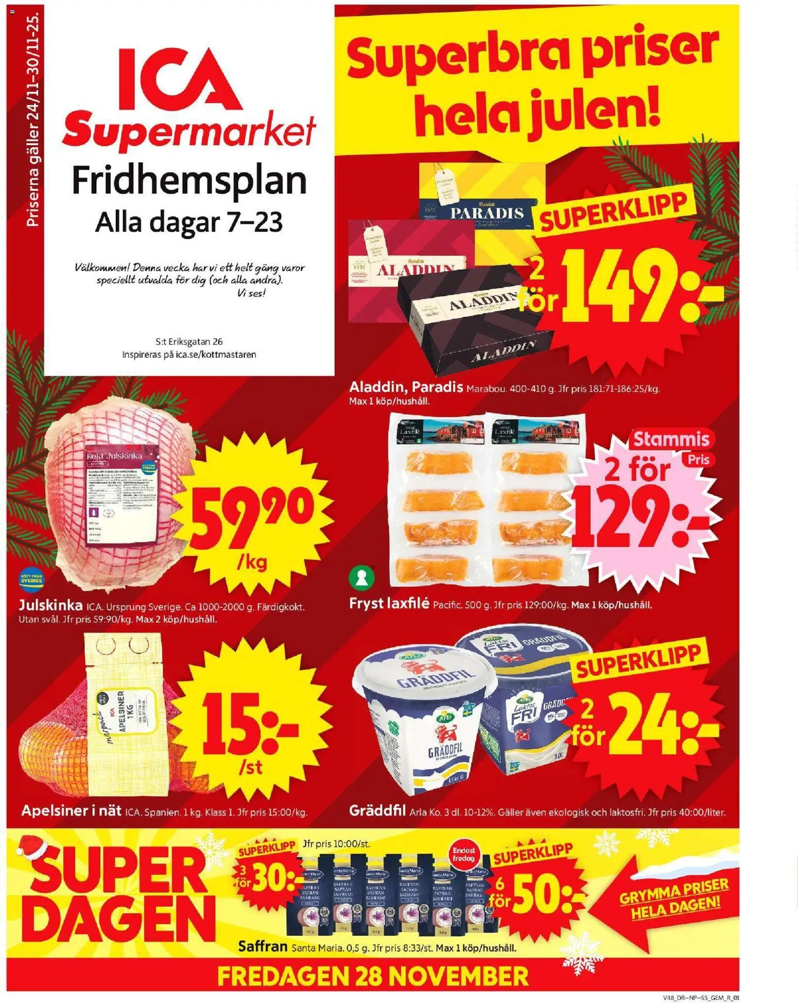 Förhandsgranska reklamblad Stockholm från butik ICA Supermarket gäller från 24/11/2025