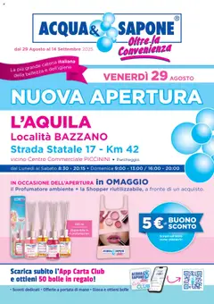 Anteprima dell'opuscolo Volantino Nuova Apertura - L'Aquila dal negozio Acqua e Sapone valido da 29/08/2025