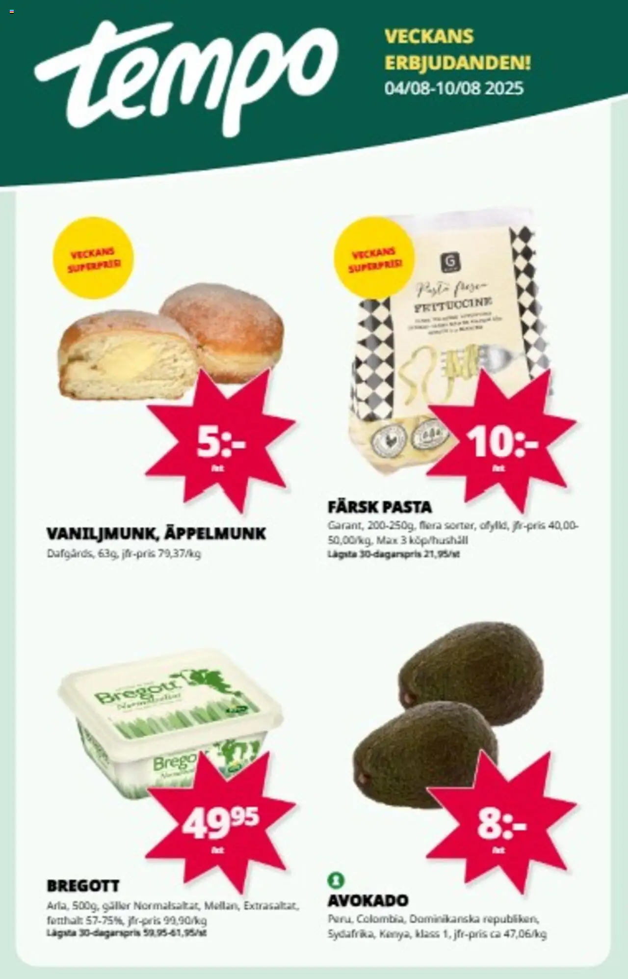 Aktuella reklamblad Tempo är giltig 04/08 2025 > Veckans Erbjudanden gäller från 04/08/2025 till 10/08/2025 sidnummer 1 - Pasta, Avokado, Bregott, Galler