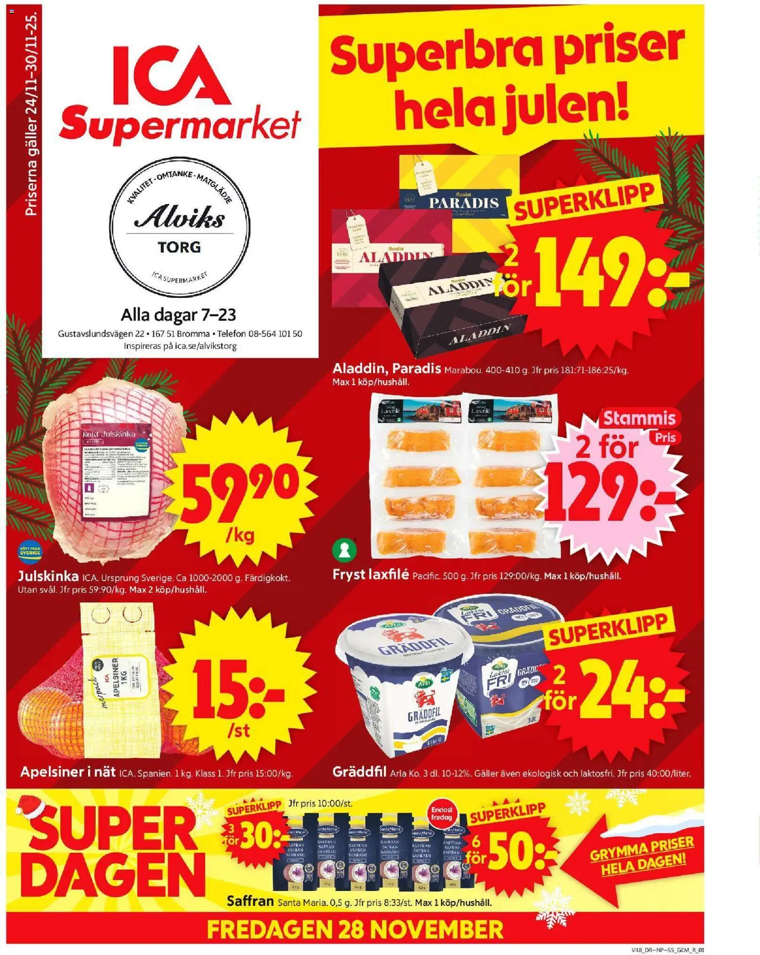 Förhandsgranska reklamblad Bromma från butik ICA Supermarket gäller från 24/11/2025