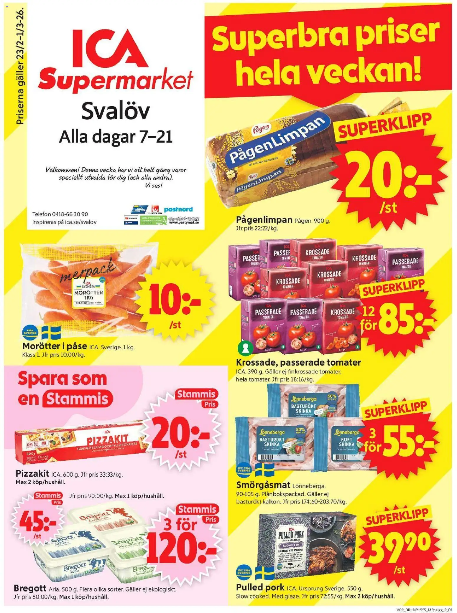 Förhandsgranska reklamblad Svalöv från butik ICA Supermarket gäller från 23/02/2026 - Spel, Tomatsås, Bregott, Galler, Krossade tomater, Skinka, Morötter, Tomater