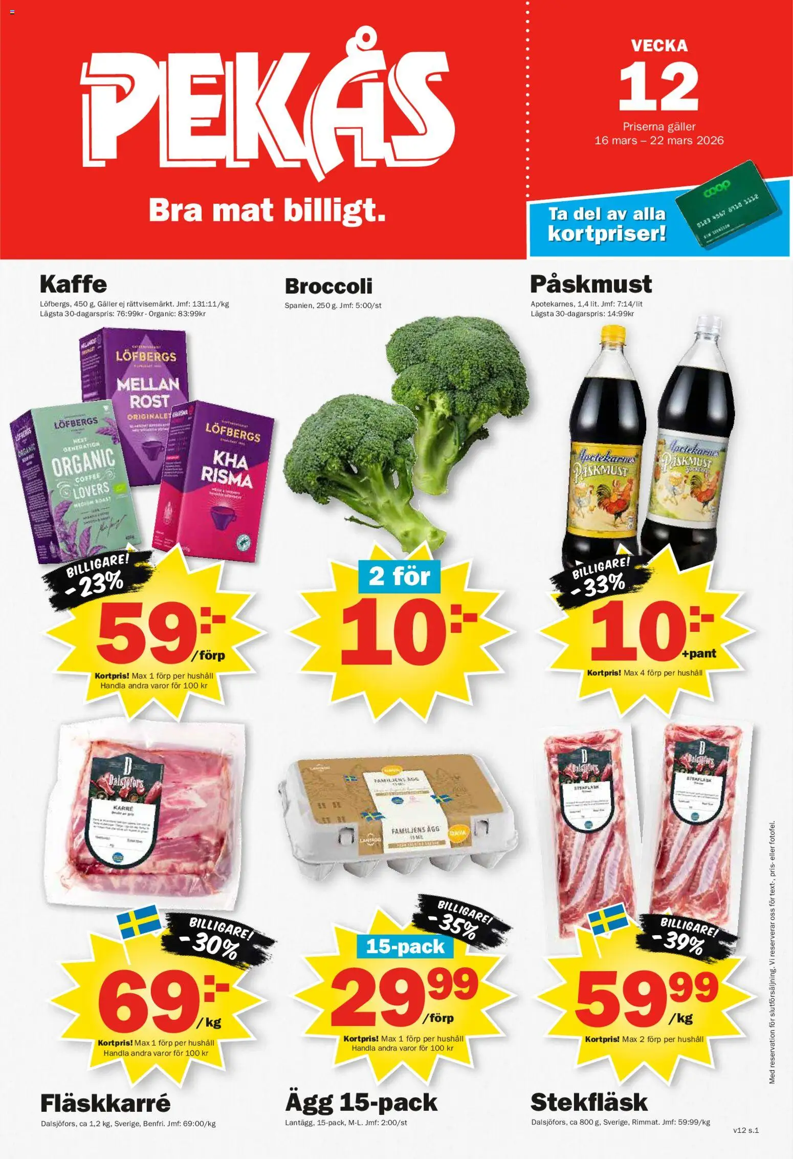 Förhandsgranska reklamblad Pekås erbjudanden från butik Pekås gäller från 16/03/2026