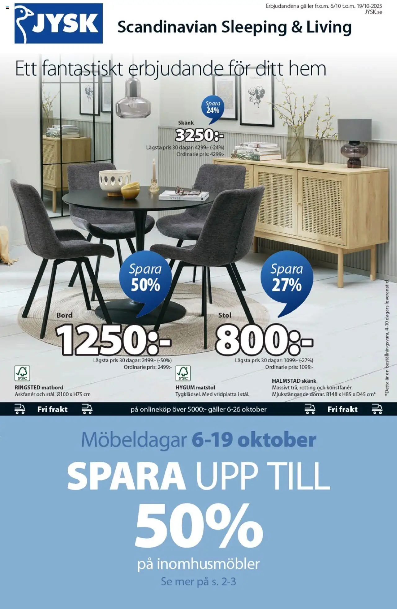 Aktuella reklamblad JYSK är giltig 06/10 2025 > Veckans Erbjudanden gäller från 06/10/2025 till 19/10/2025 sidnummer 1