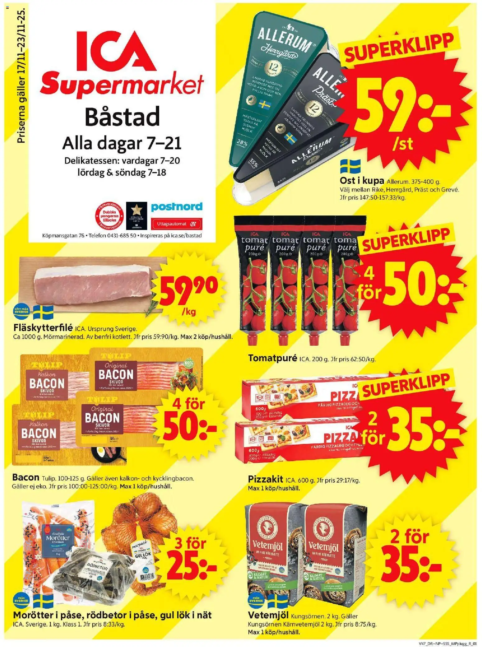 Förhandsgranska reklamblad Båstad från butik ICA Supermarket gäller från 17/11/2025 - Pizza, Kalkon, Mjölk, Bacon, Vetemjöl, Pizzakit, Puré, Fläskytterfilé