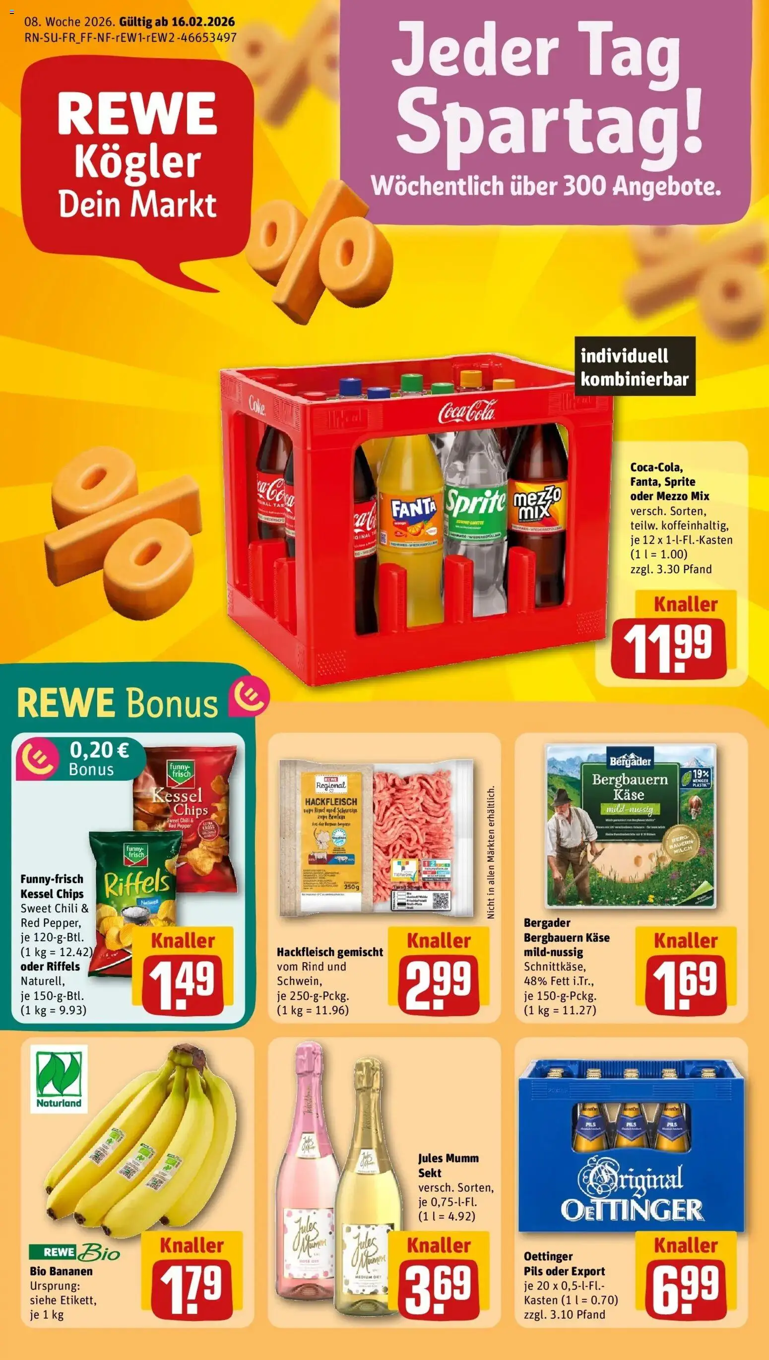 Vorschau von dem Prospekt des Geschäftes Rewe, gültig ab dem 16.02.2026 - Chips, Bananen, Milch, Fanta, Chili, Sekt, Sprite, Oder mezzo mix
