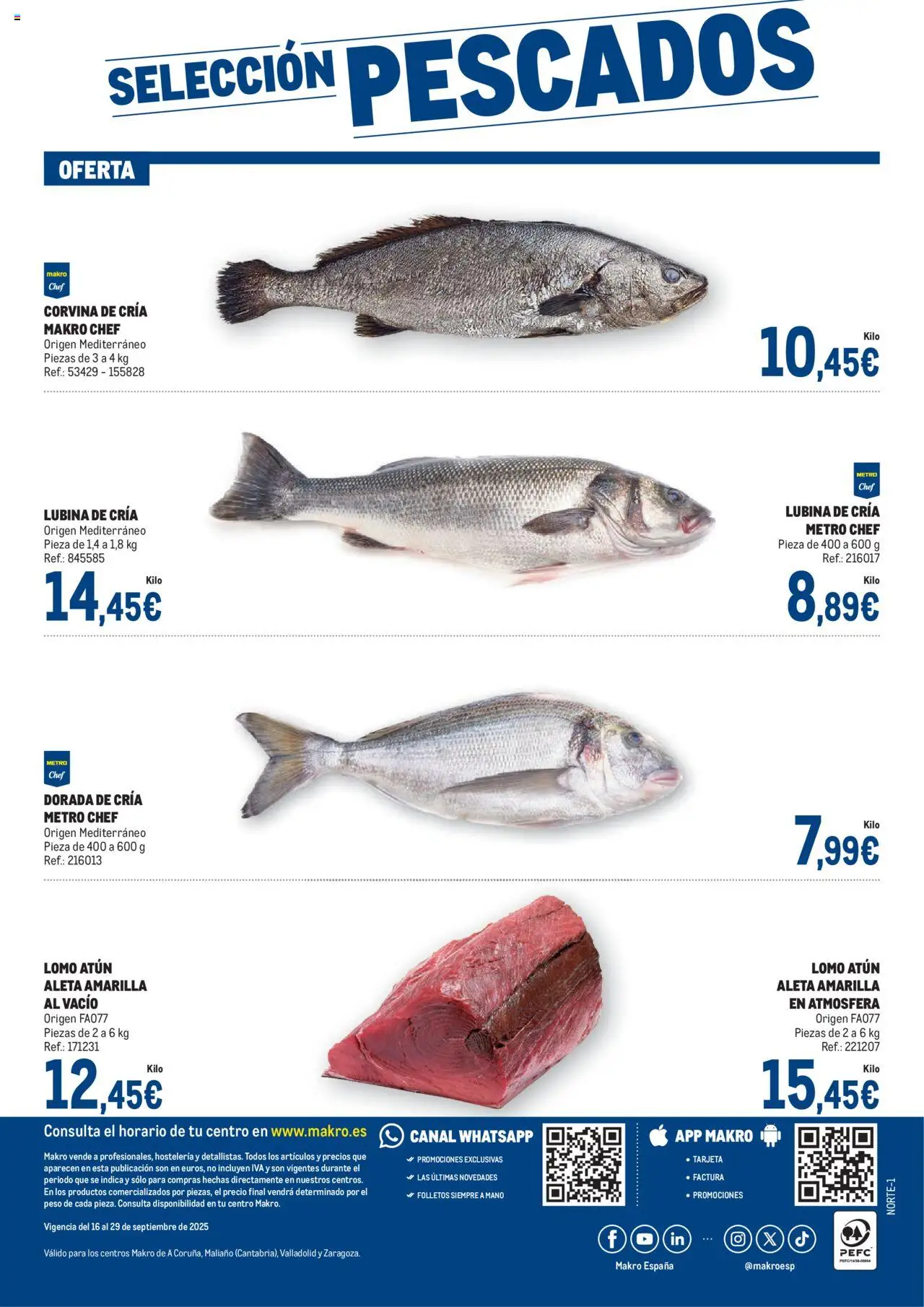 Makro Fresco Norte > 16/09 - 29/09/2025 > Ofertas - Atún, Lomo, Peso