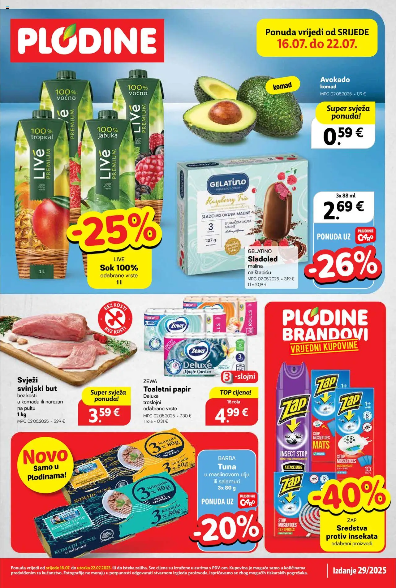 Plodine aktualni Katalog vrijedi od 16.07.2025 - tjedna akcija broj stranice 1