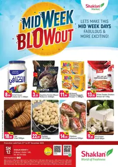 Preview of the catalogue Midweek Blow Out - Shaklan Market 4, Al Warqa 1 of store Shaklan valid from 22 Dec, 2025