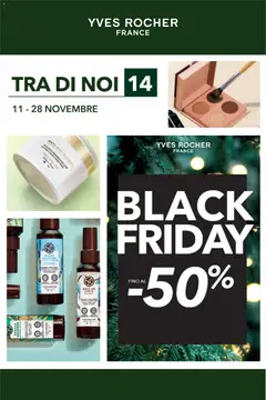 Anteprima dell'opuscolo Black Friday - Tra di noi dal negozio Yves Rocher valido da 11/11/2025