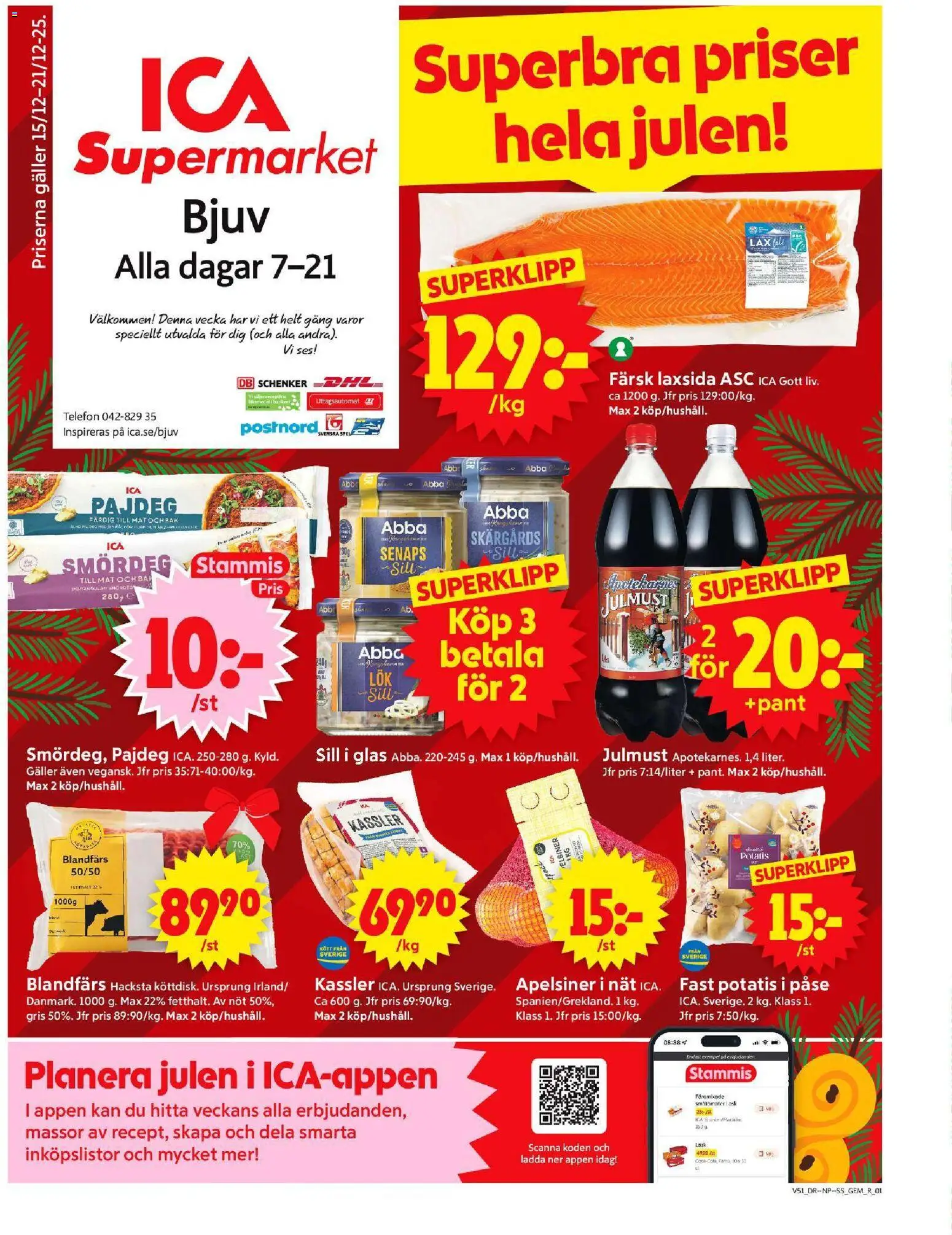 Förhandsgranska reklamblad Bjuv från butik ICA Supermarket gäller från 15/12/2025 - Telefon, Potatis, Kassler, Smördeg, Galler, Fanta, Blandfärs, Apelsiner