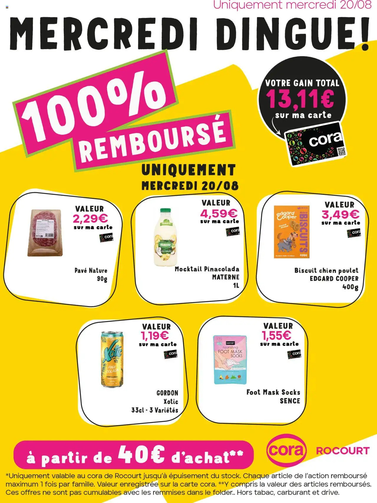 Cora shop Les offres 100% remboursés chez cora Rocourt geldig vanaf 20/08/2025 - Paginanummer 1
