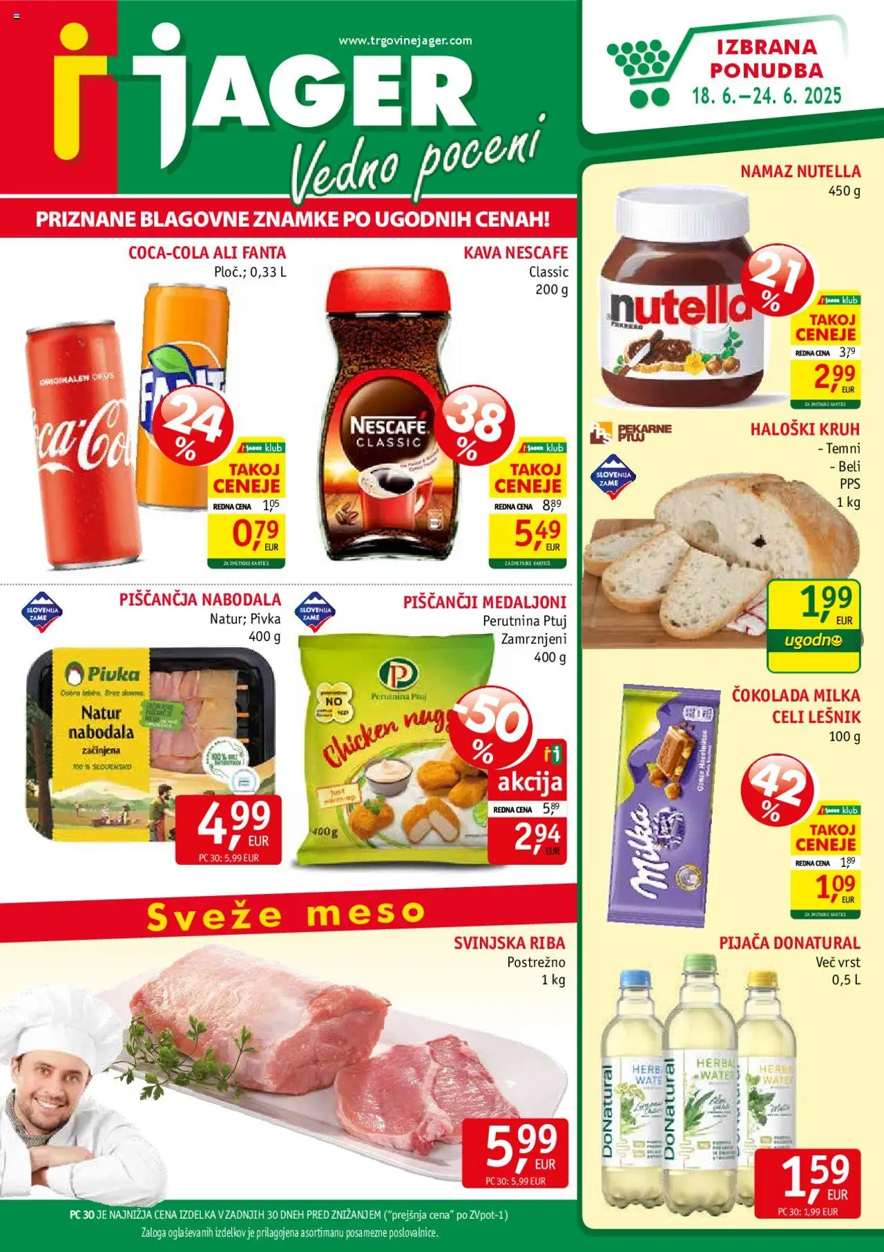 Jager Katalog od 18.06.2025 - aktualna ponudba - stran 1 - Kruh, Kava, Cokolada, Riba, Namaz, Nabodala, Fanta, Nutella