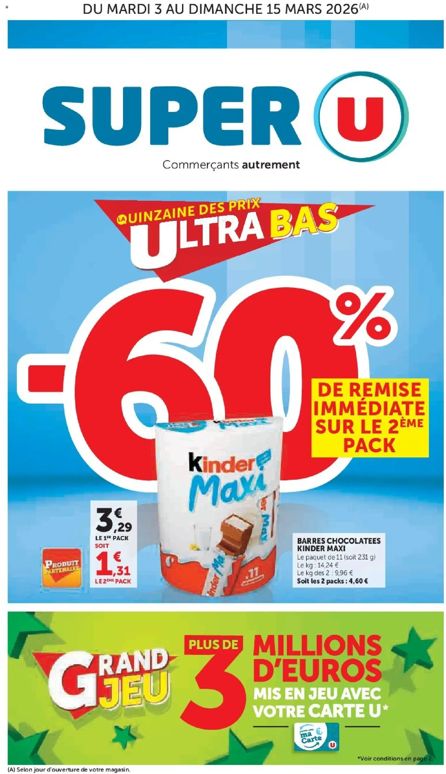 Prévisualisation de Super U - Quinzaine des prix ultra bas du magasin Super U formulaire valide 03/03/2026