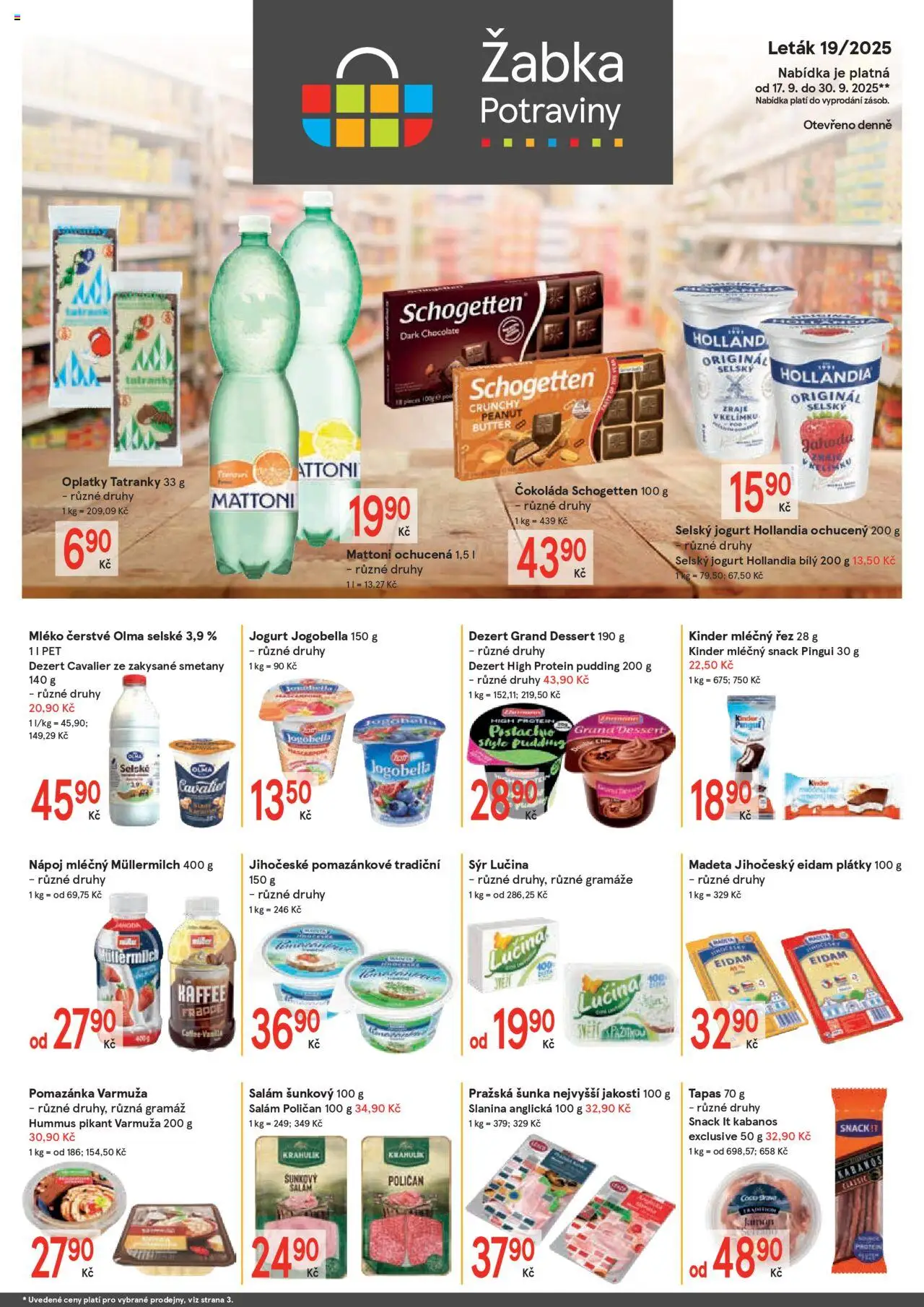 Náhled nabídky: Žabka Leták platný od 17.09.2025 - Čokoláda, Dezert, Lučina, Pomazánka, Eidam, Hollandia, Jogobella, Kinder mléčný řez