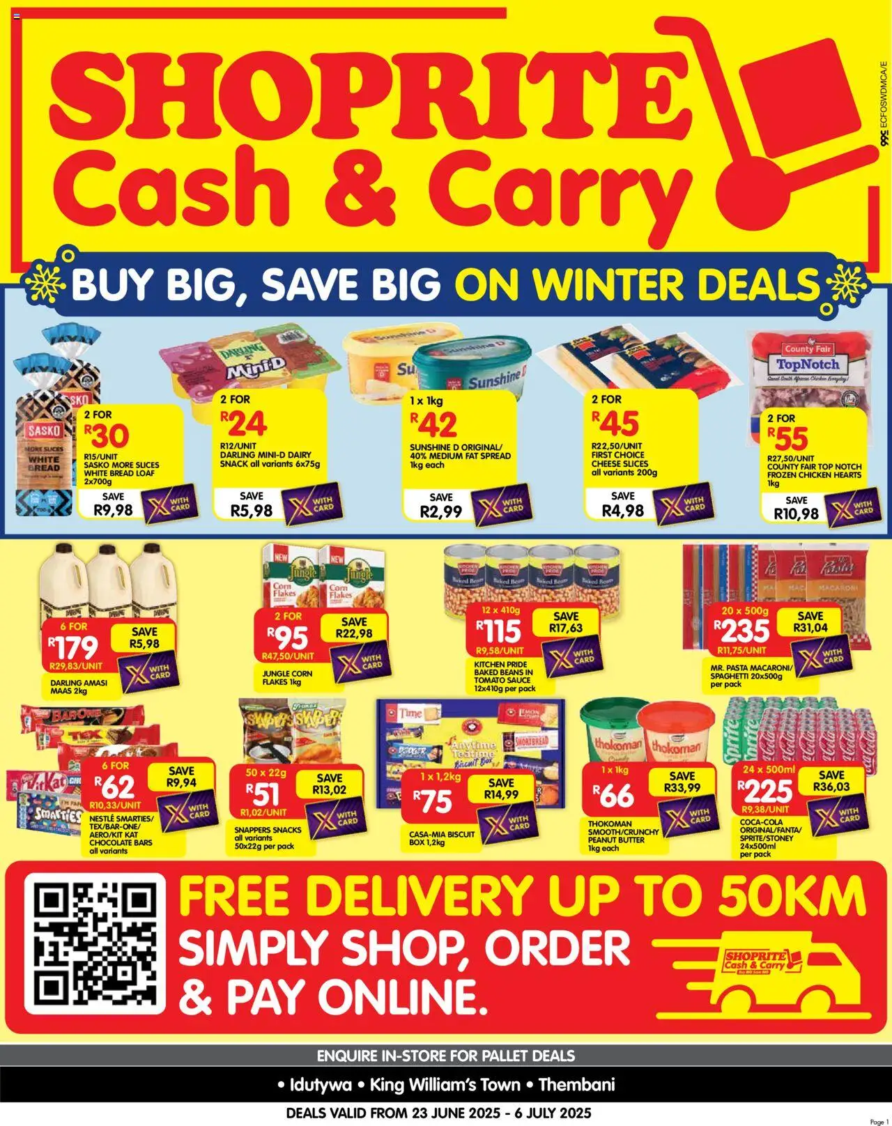 Shoprite Eastern Cape - Cash & Carry Month End Deals Idutywa, King William's Town & Thembani 23/06 - 06/07/2025 >> Catalogue - Frozen chicken, Cheese, Bread, Chocolate, Chicken, Pasta, Spaghetti, Fat spread