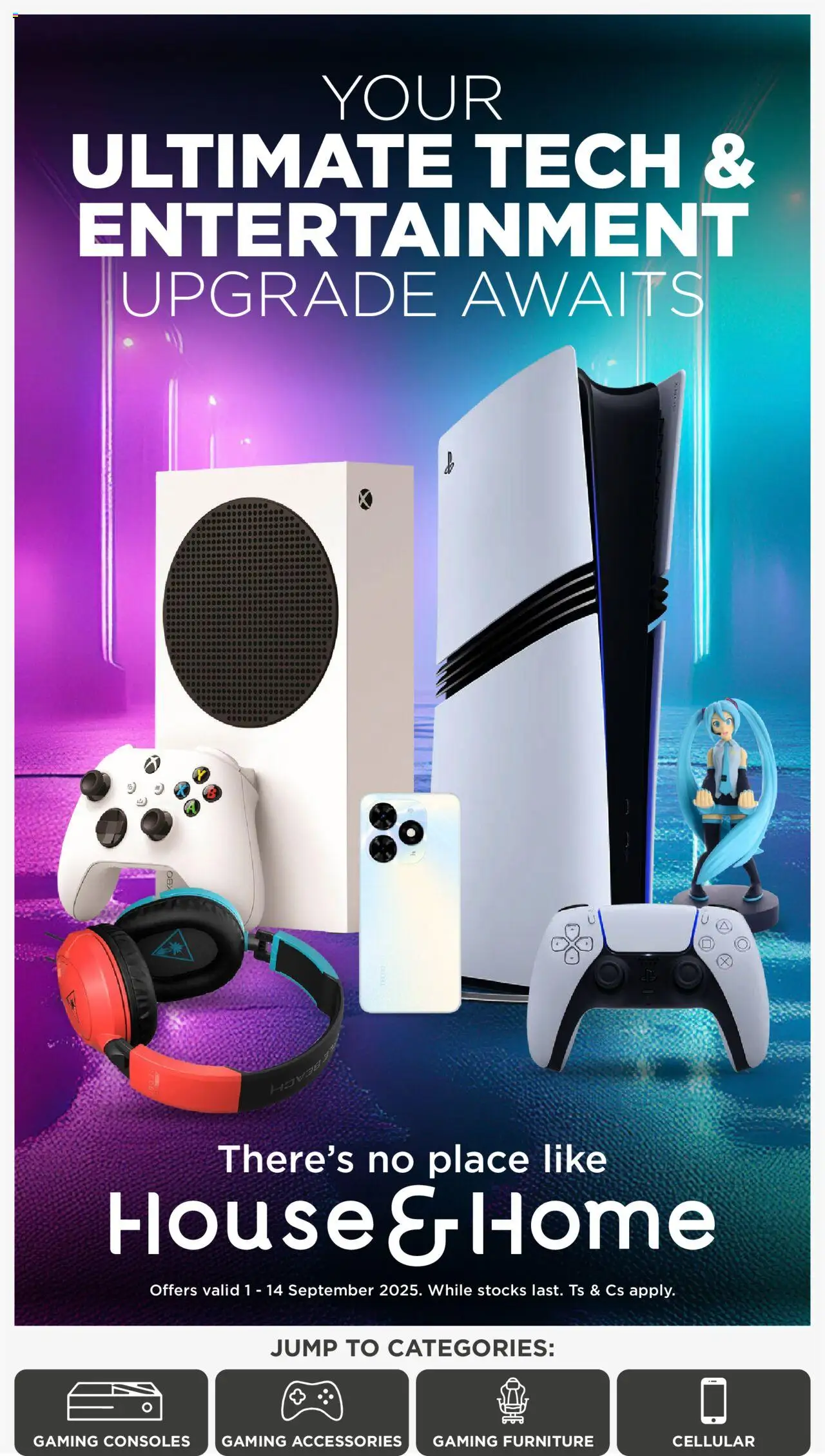 House and Home Your Ultimate Tech & Entertainment Upgrade from 01/09 - 14/09/2025 > Promotions