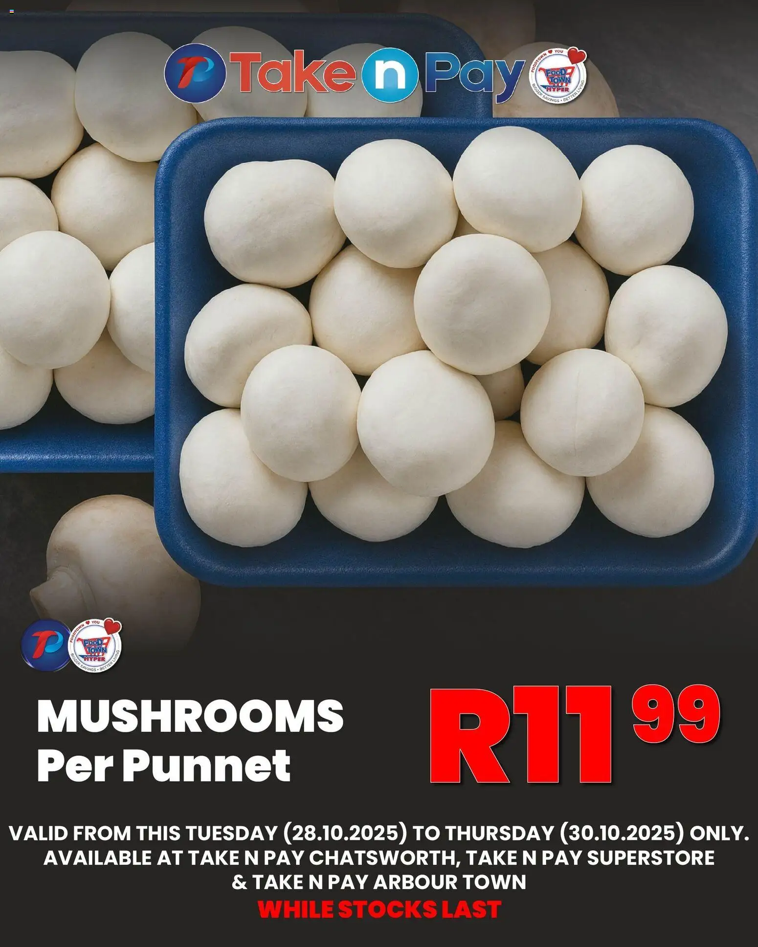 Take n Pay Mushroom Special from 28/10 - 30/10/2025 > Promotions
