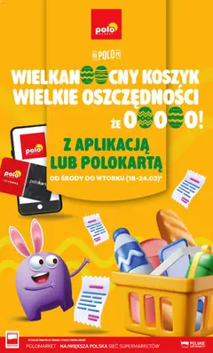 Pogląd gazetki "POLOmarket gazetka - Wielkanocny koszyk, wielkie oszczędności" ze sklepu POLOmarket ważnej od 18.03.2026