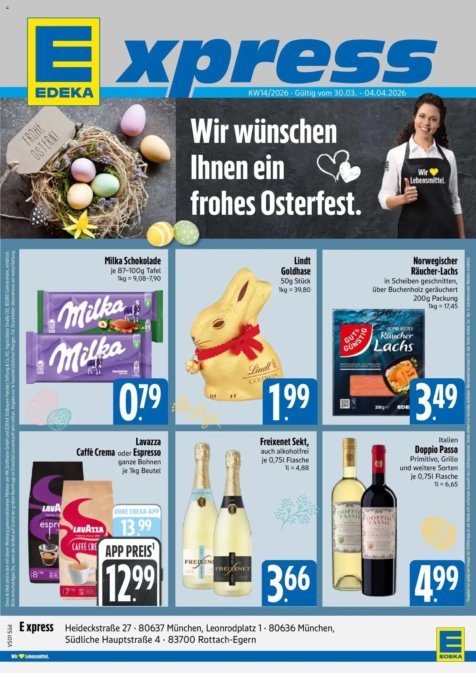 Vorschau von dem Prospekt des Geschäftes Edeka, gültig ab dem 30.03.2026 - Schokolade, Lindt, Lachs, Milka schokolade, Milka, Lavazza, Räucherlachs, Freixenet
