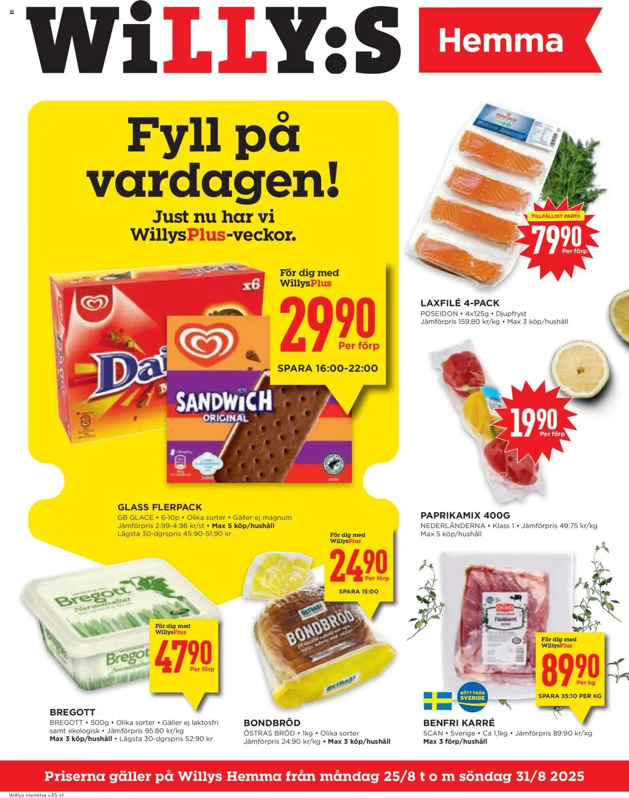 Aktuella reklamblad Willys Hemma är giltig 25/08 2025 > Veckans Erbjudanden gäller från 25/08/2025 till 31/08/2025 sidnummer 1