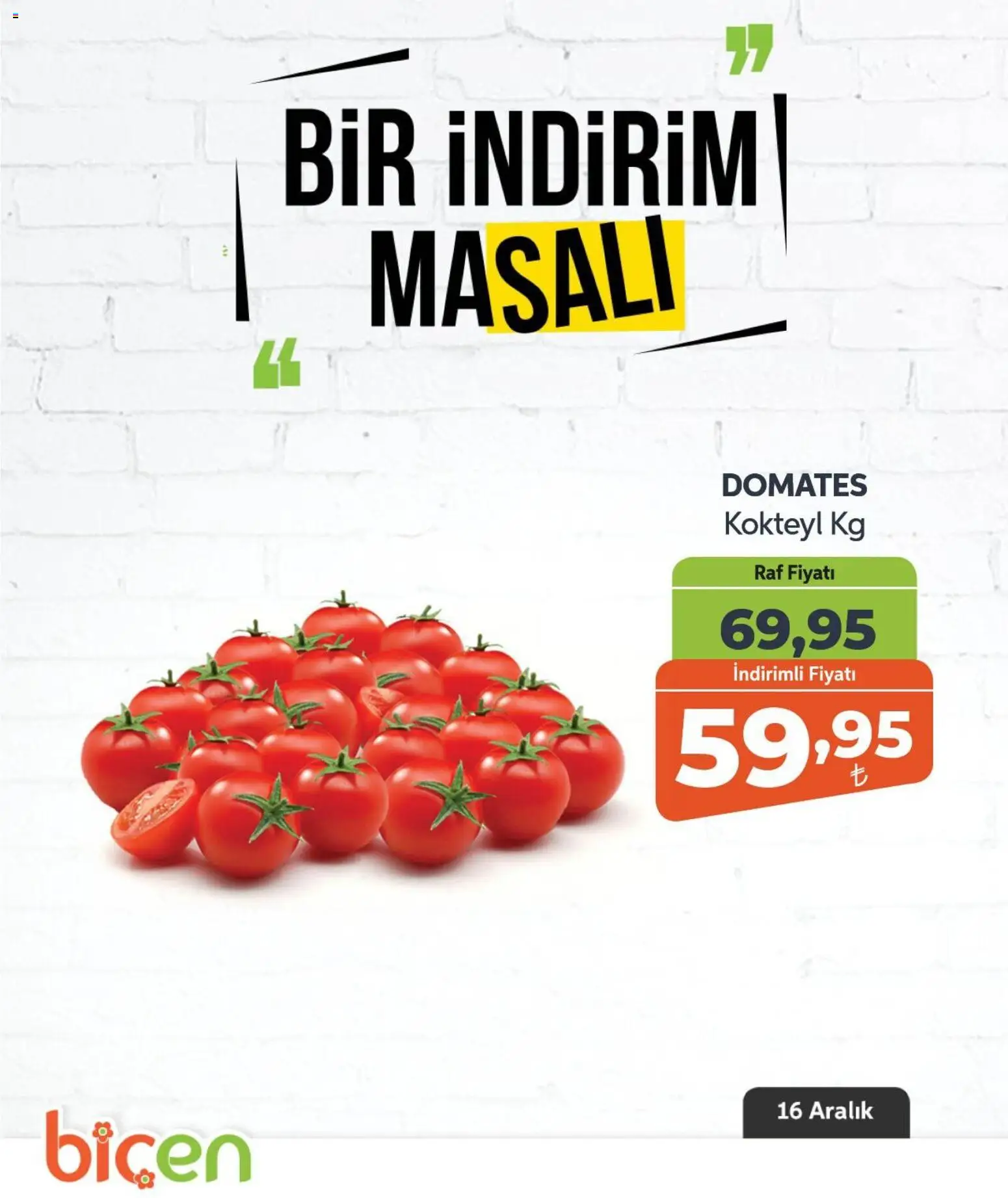 Biçen Market Bir İndirim MaSalı - sebze 16.12.2025 - Broşürünün önizlemesi