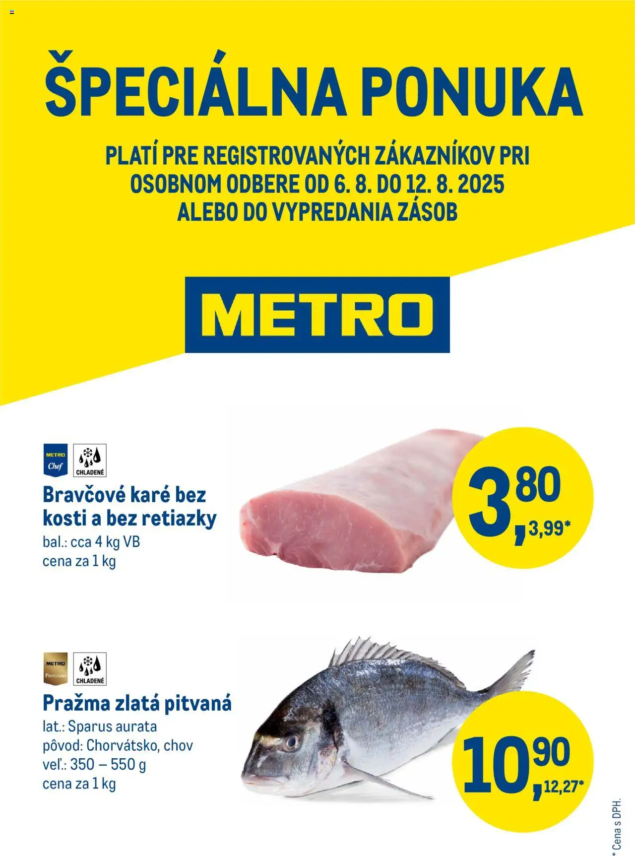 Metro Špeciálna ponuka (06.08. - 10.08.2025) - Akčná ponuka
