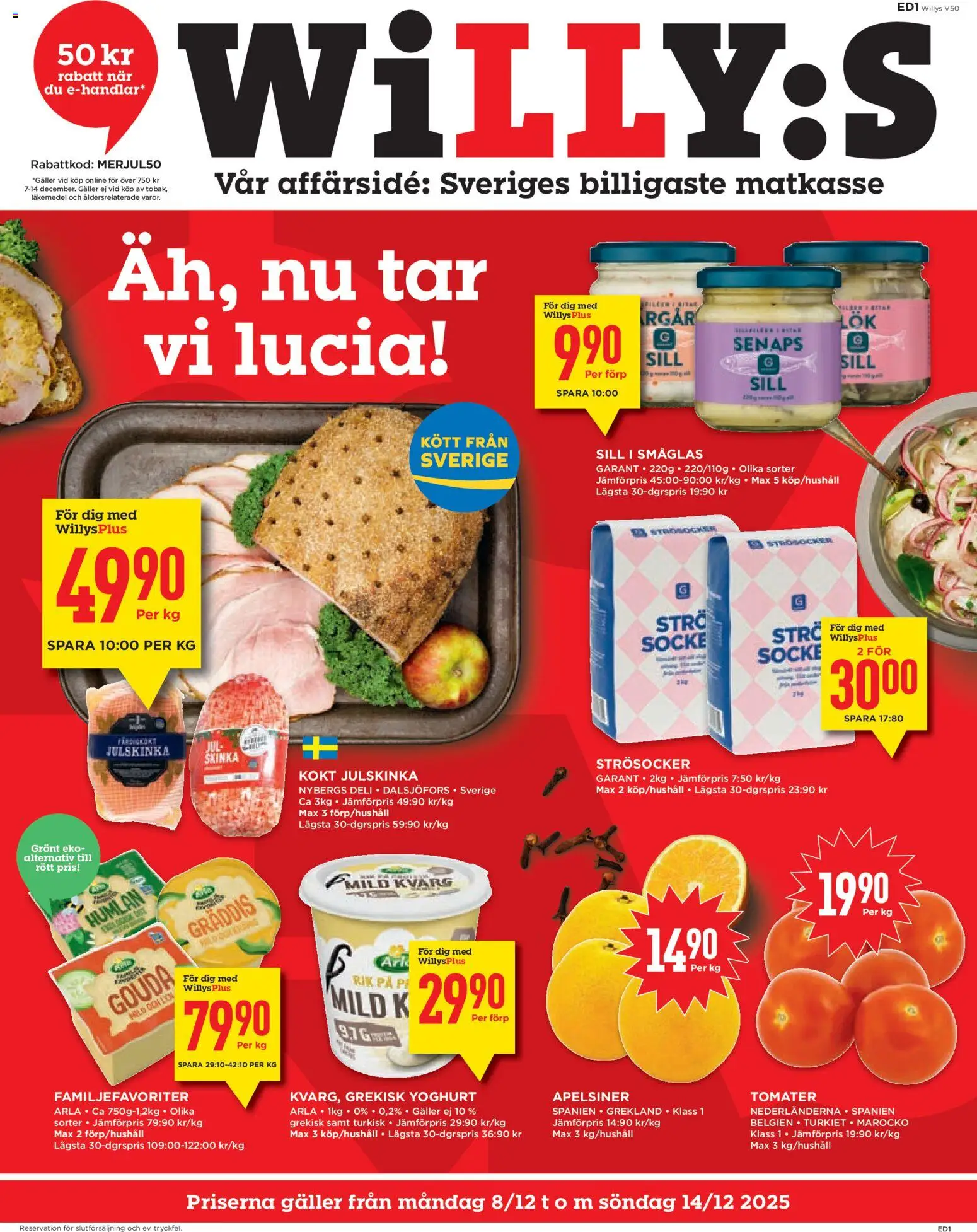 Förhandsgranska reklamblad Aktuella reklamblad Willys från butik Willys gäller från 08/12/2025