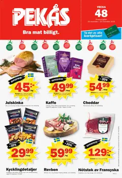 Förhandsgranska reklamblad Aktuella reklamblad Pekås från butik Pekås gäller från 24/11/2025