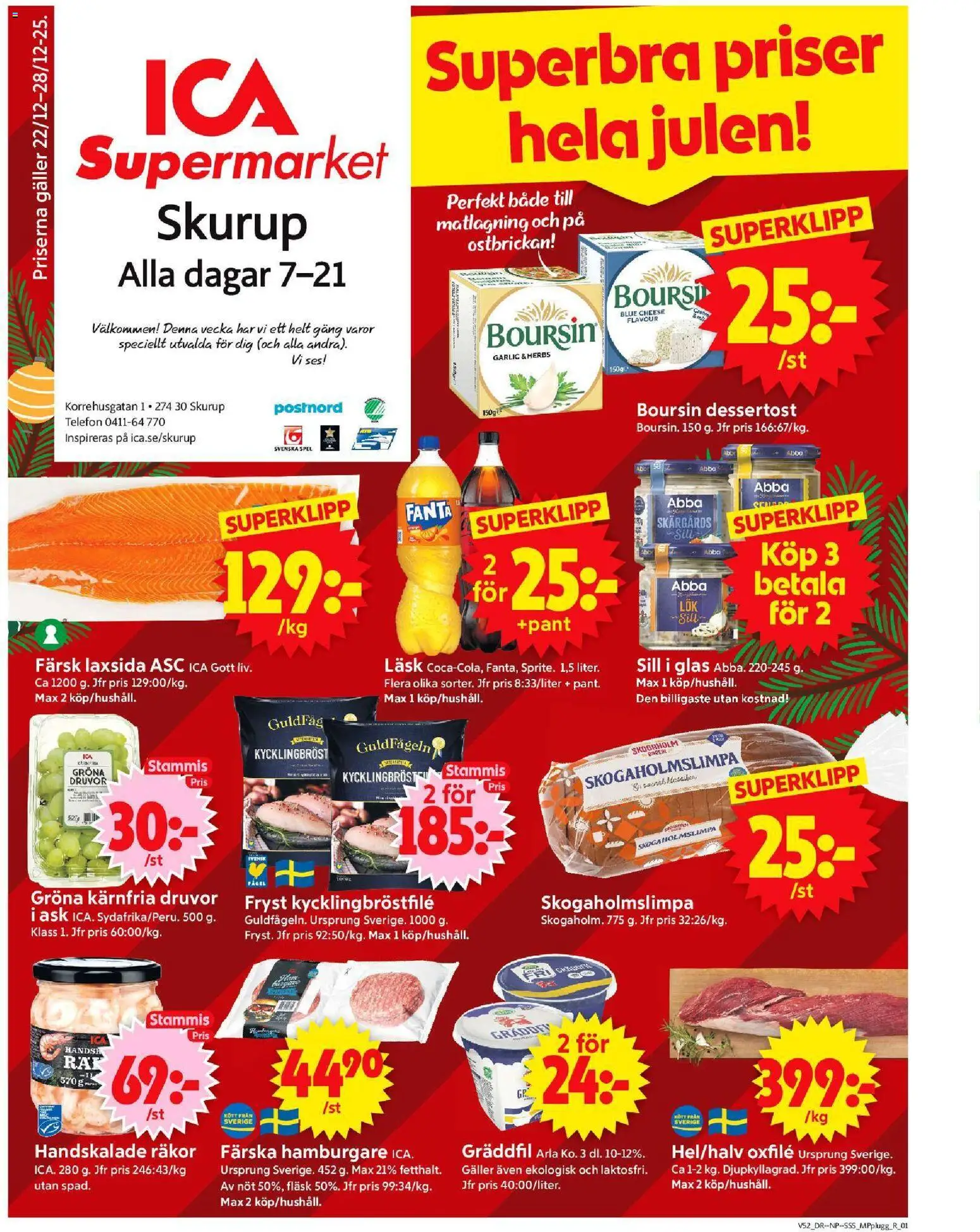 Förhandsgranska reklamblad Skurup från butik ICA Supermarket gäller från 22/12/2025 - Glas, Spel, Sill, Galler, Fanta, Gräddfil, Fläsk, Kycklingbröst
