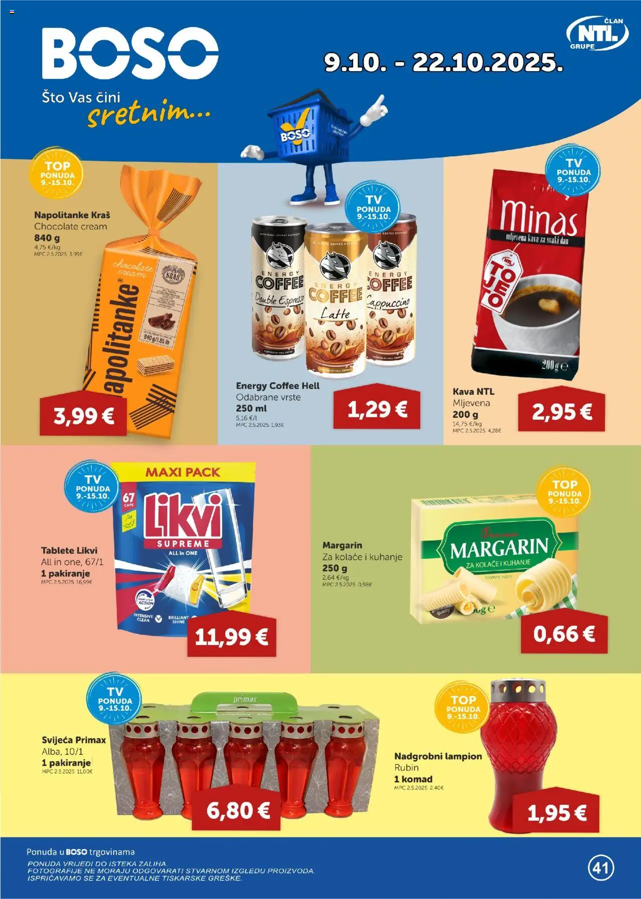 Pregled letka Katalog trgovine Boso vrijedi od 09.10.2025 - Kava, Hell, Espresso, Cappuccino, Margarin, Lampion, Napolitanke