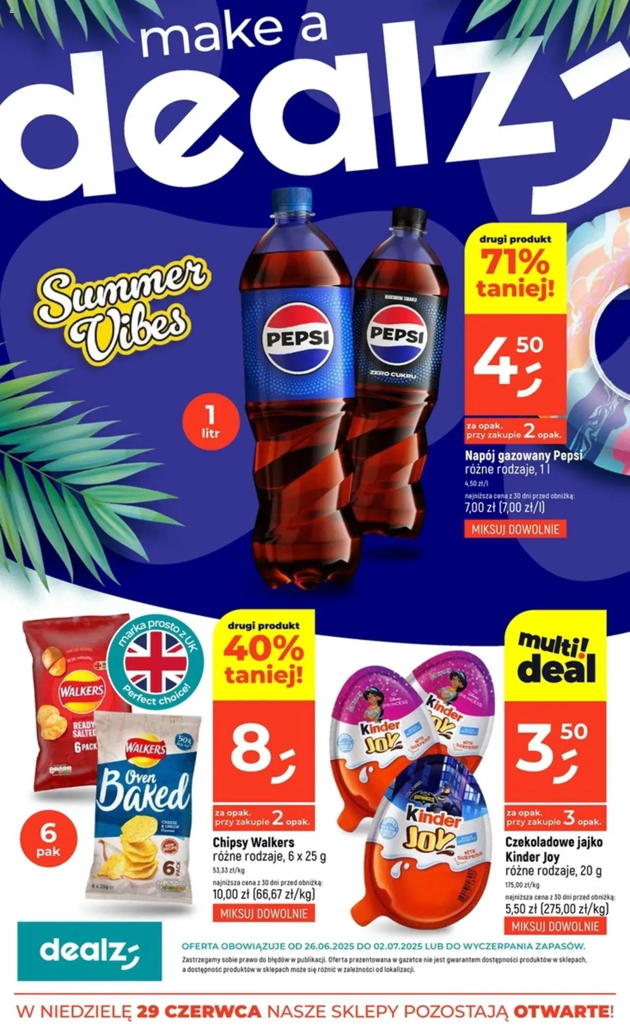 Dealz Gazetka od 26.06.2025 - Nowa Gazetka - Numer strony 1 - Chipsy, Pepsi, Pepsi Zero, Czekoladowe jajko, Jajko Kinder Joy, Kinder Joy
