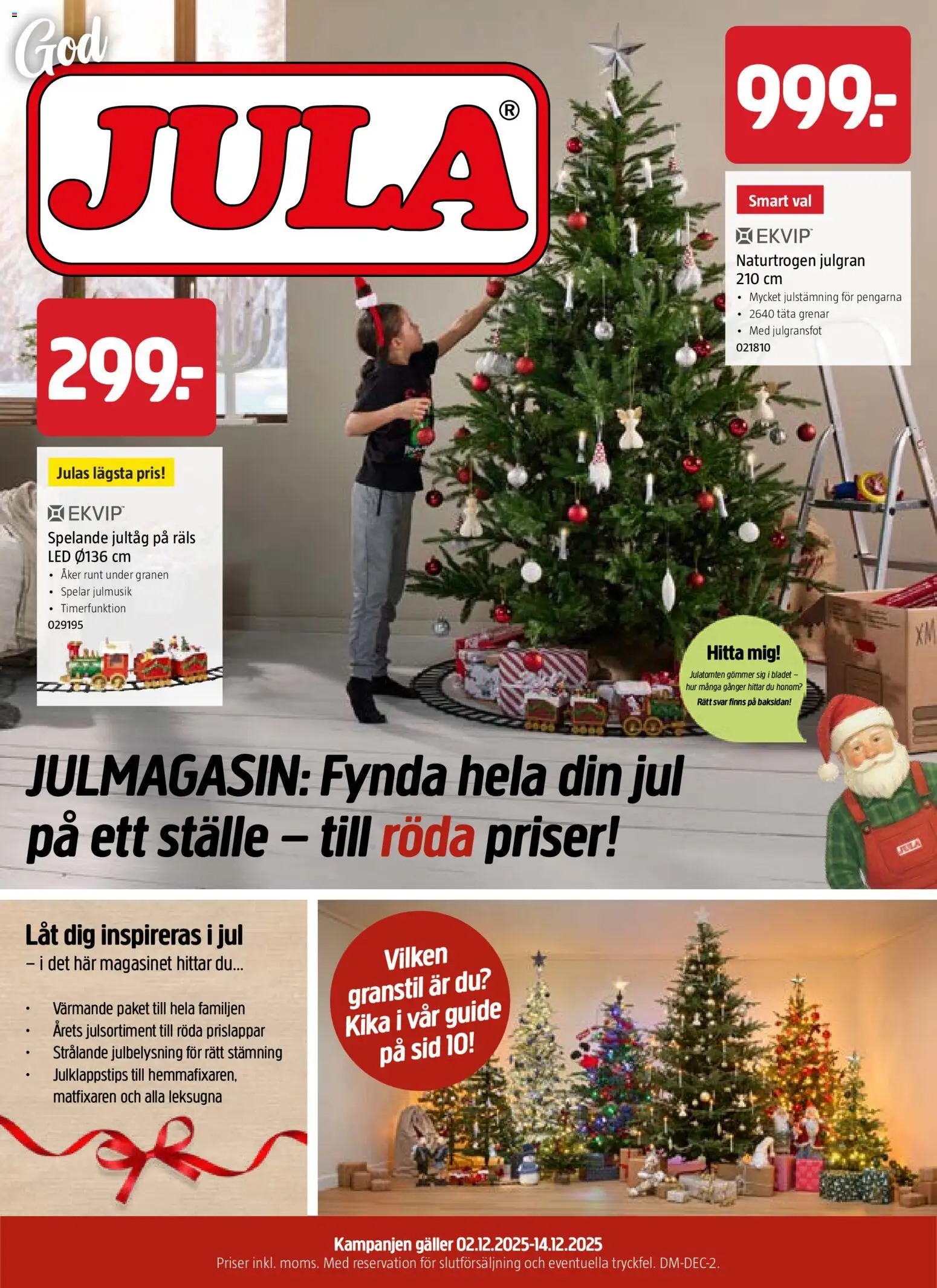 Förhandsgranska reklamblad Aktuella reklamblad Jula från butik Jula gäller från 02/12/2025