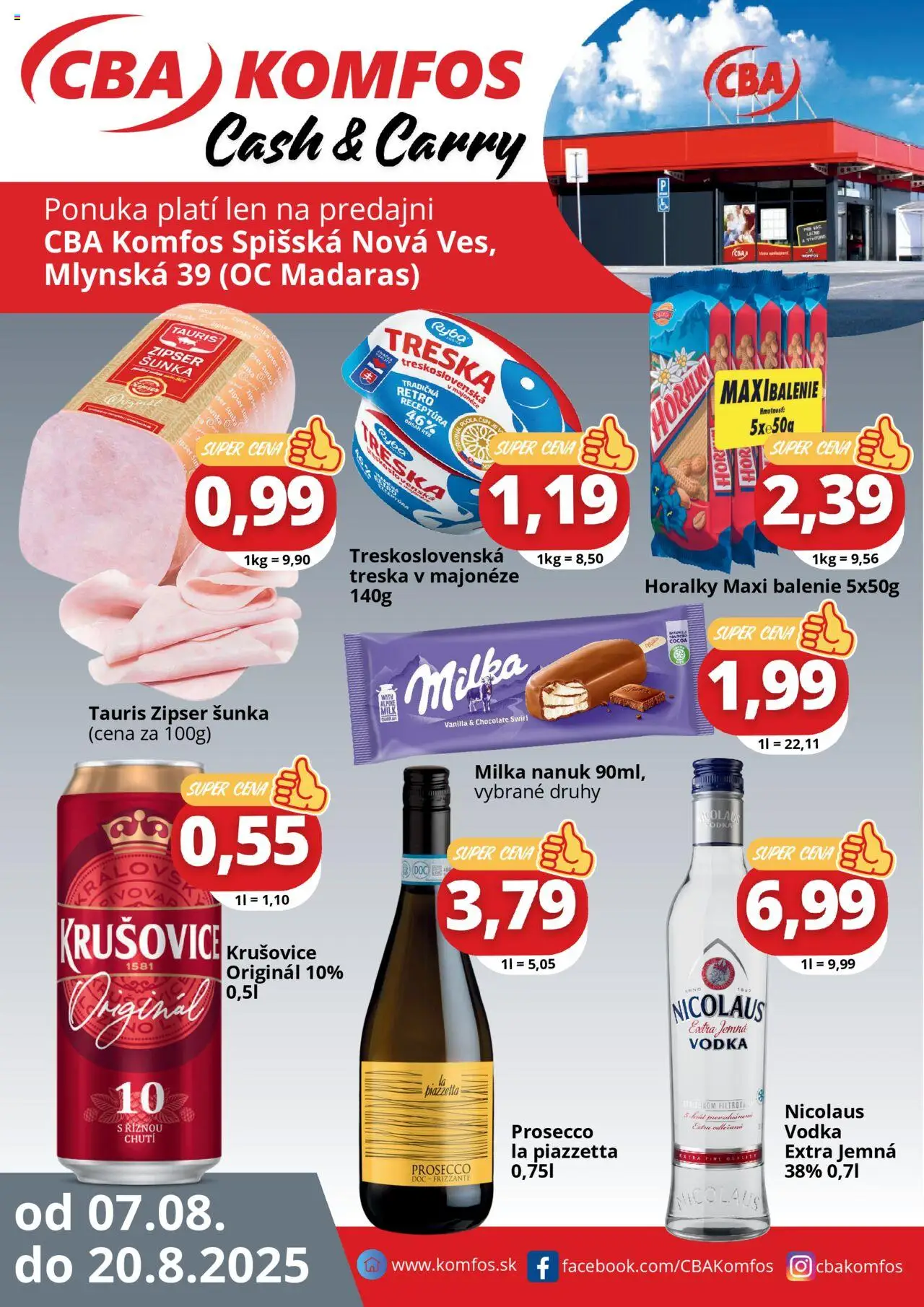 CBA Komfos Gastrocash Spišská Nová Ves (07.08. - 20.08.2025) - Akčná ponuka - Prosecco, Ryba, Vodka, Milka, Treska, Šunka, Krušovice, Nanuk