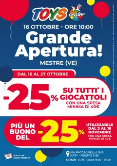 Anteprima dell'opuscolo Volantino Nuova Apertura Mestre dal negozio Toys Center valido da 16/10/2025