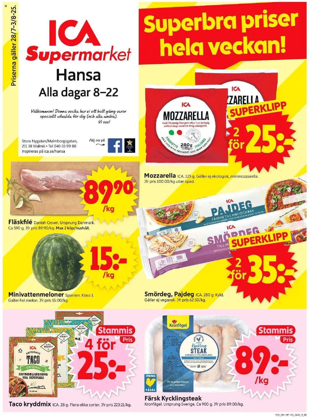 Malmö är giltig 28/07 2025 > Veckans Erbjudanden gäller från 28/07/2025 till 03/08/2025 sidnummer 1 - Kål, Kycklingklubba, Mozzarella, Lasagne, Galler, Fläskfilé, Kyckling
