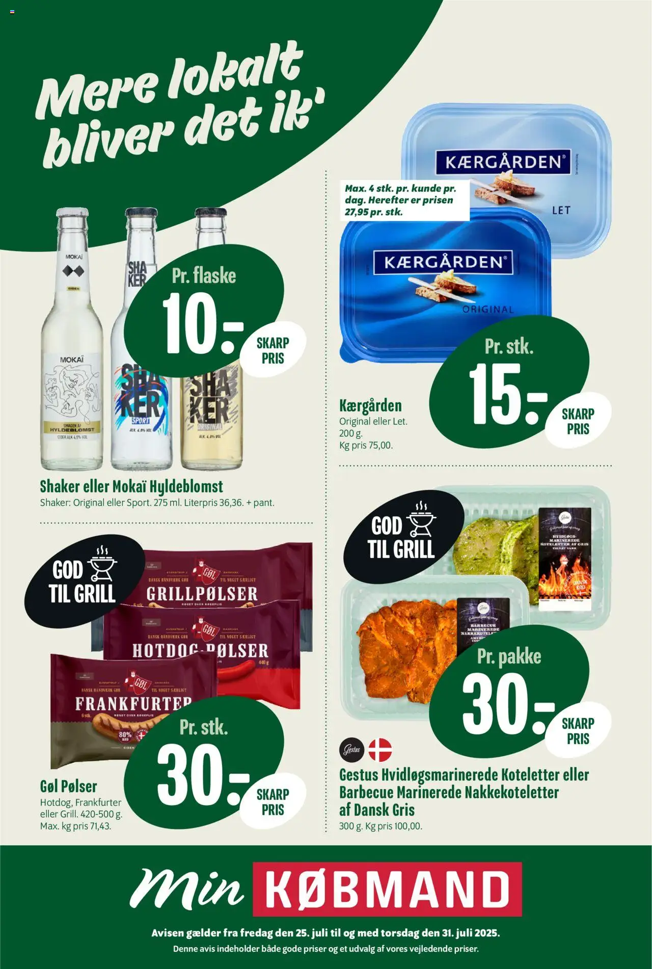 Min Købmand tilbudsavis gyldig fra 25/07/2025 - side 1 - Grill, Cider, Koteletter, Pølser, Grillpølser