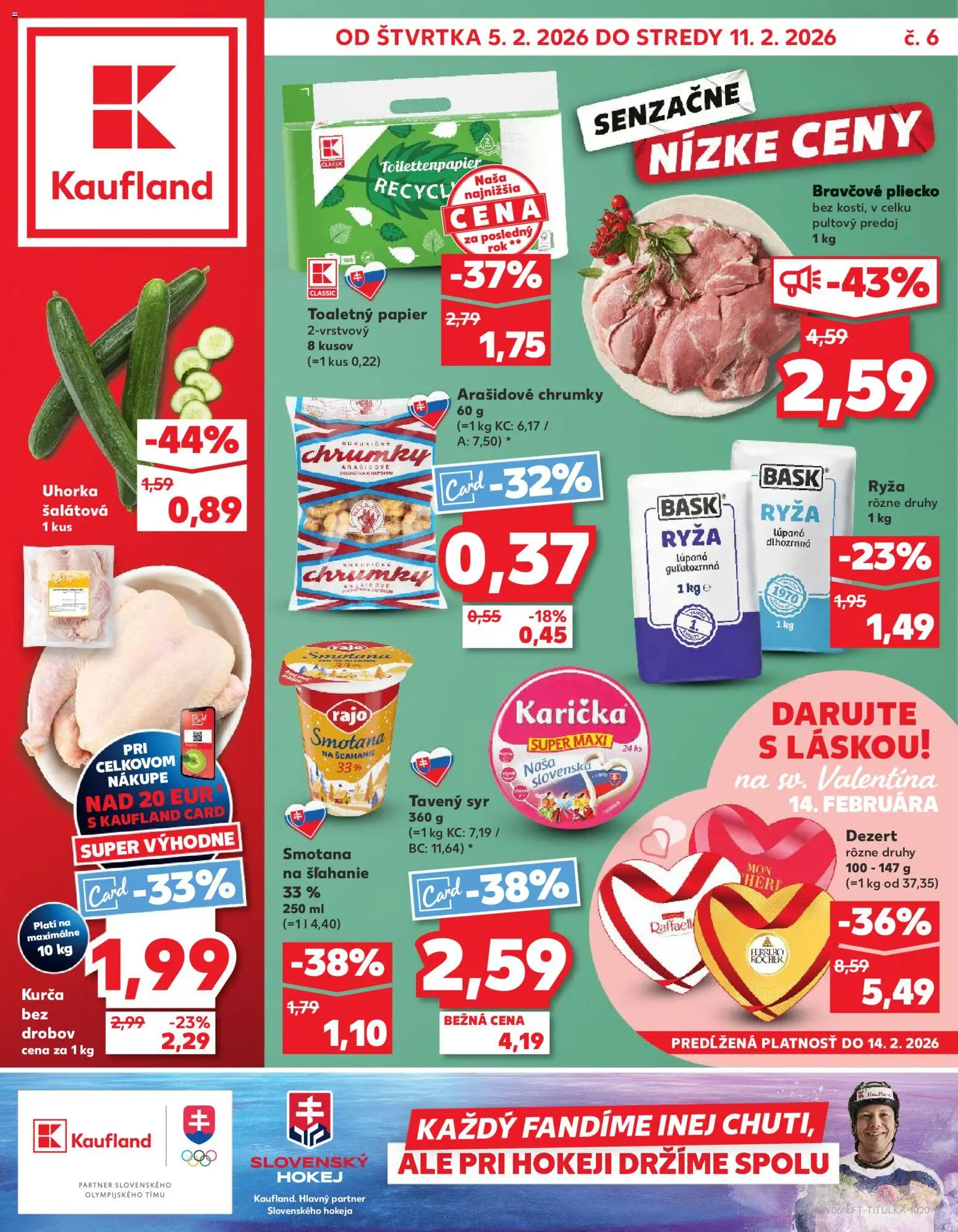 Náhľad Kaufland letáku platného od 05.02.2026 - Toaletný papier, Dezert, Smotana na šľahanie, Ryža, Uhorka, Smotana, Bravčové pliecko, Uhorka šalátová
