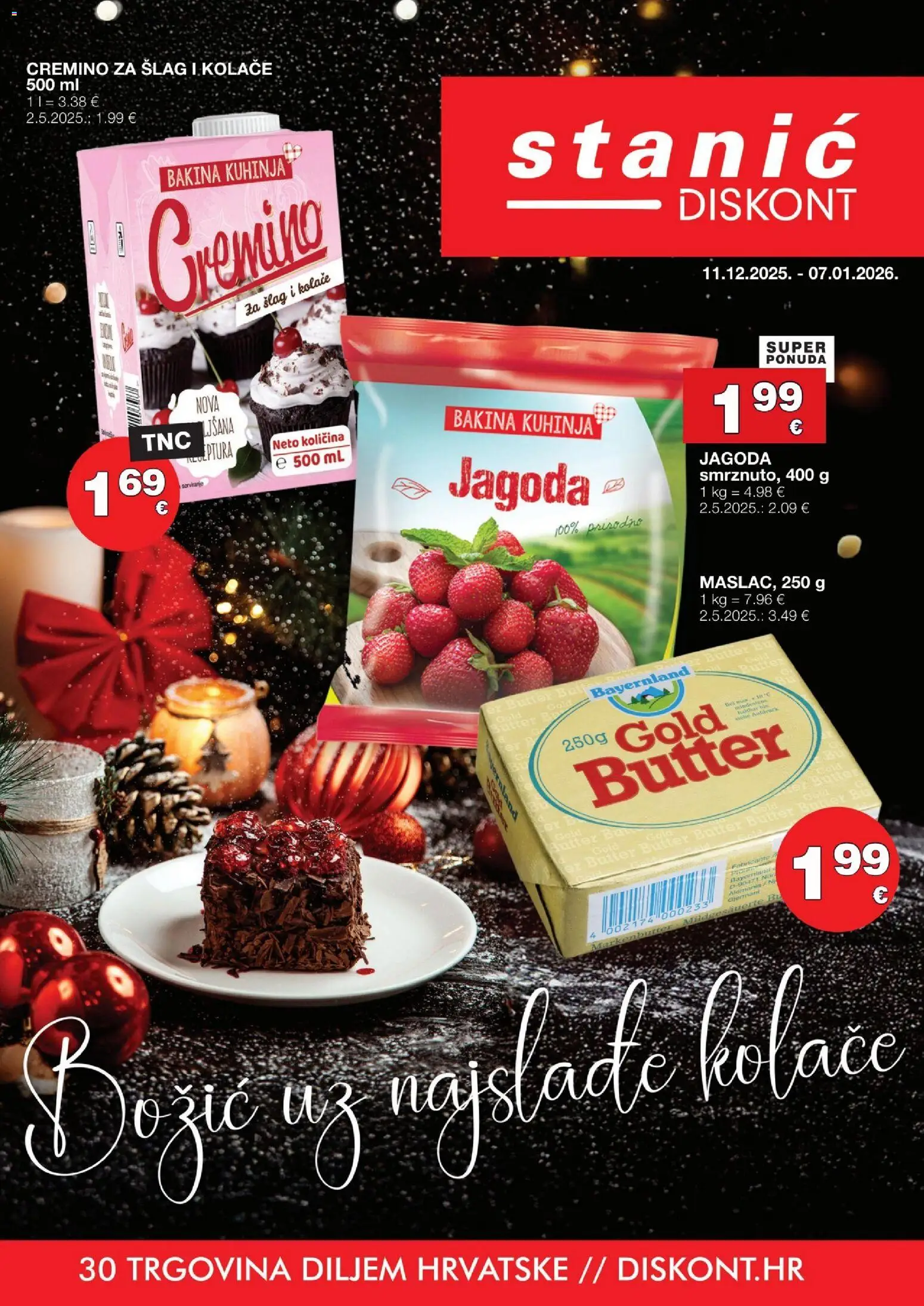 Pregled letka Letak trgovine Stanić Diskont vrijedi od 11.12.2025 - Kuhinja, Šlag