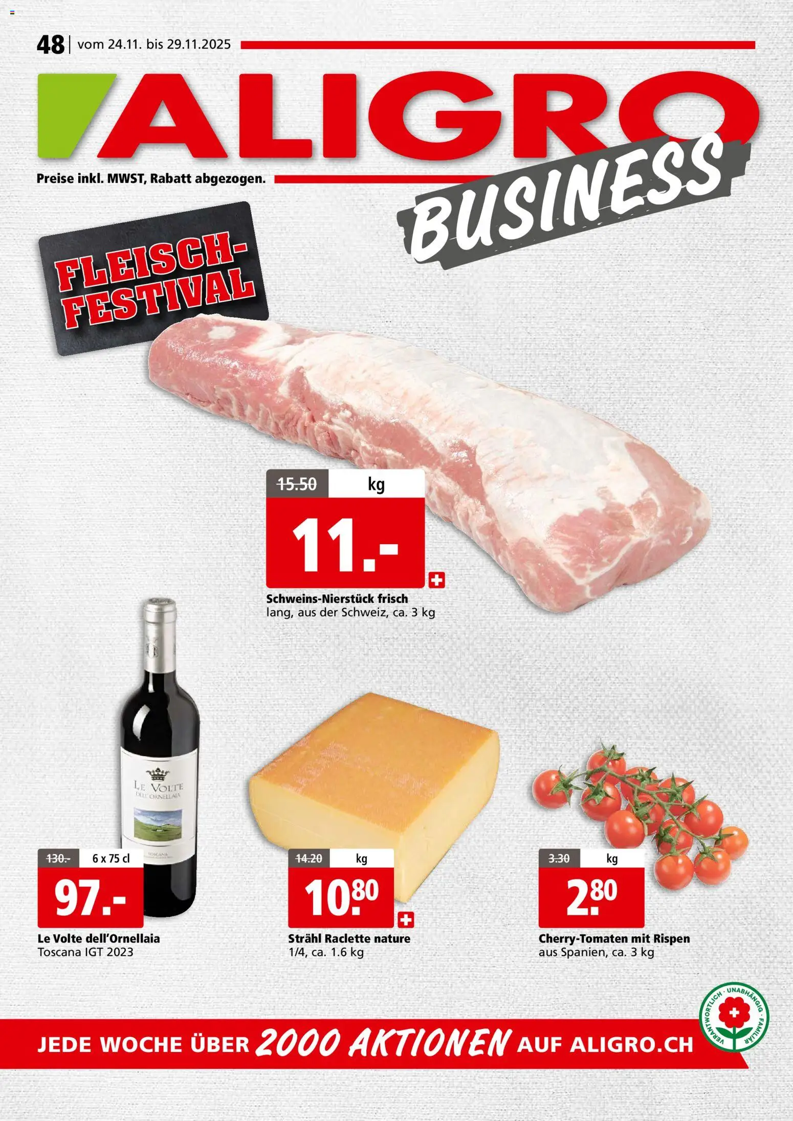 Vorschau des Merkblatts Aktionen Business Schlieren, Gossau SG, Frauenfeld, Rapperswil-Jona, Sargans, Bern, Brüttisellen, Pratteln, Emmen, Spreitenbach vom Shop Aligro gültig von 24.11.2025 bis 29.11.2025