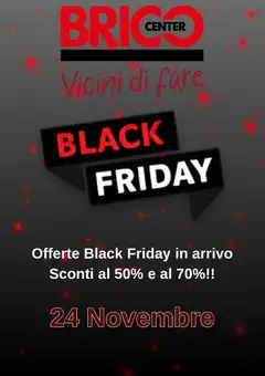 Anteprima dell'opuscolo Black Friday avviso dal negozio Brico Center valido da 12/11/2025