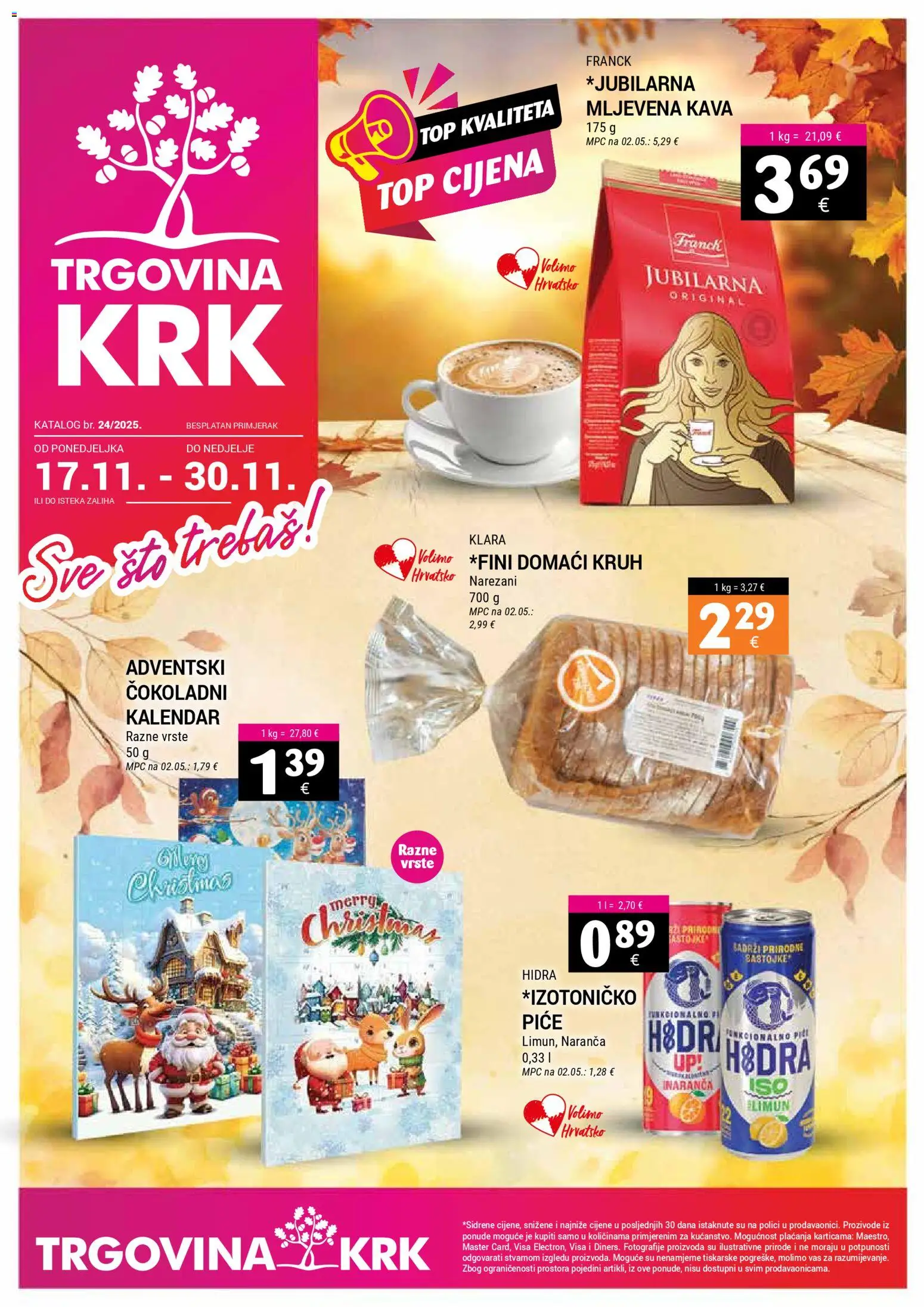Pregled letka Katalog trgovine Trgovina Krk vrijedi od 17.11.2025