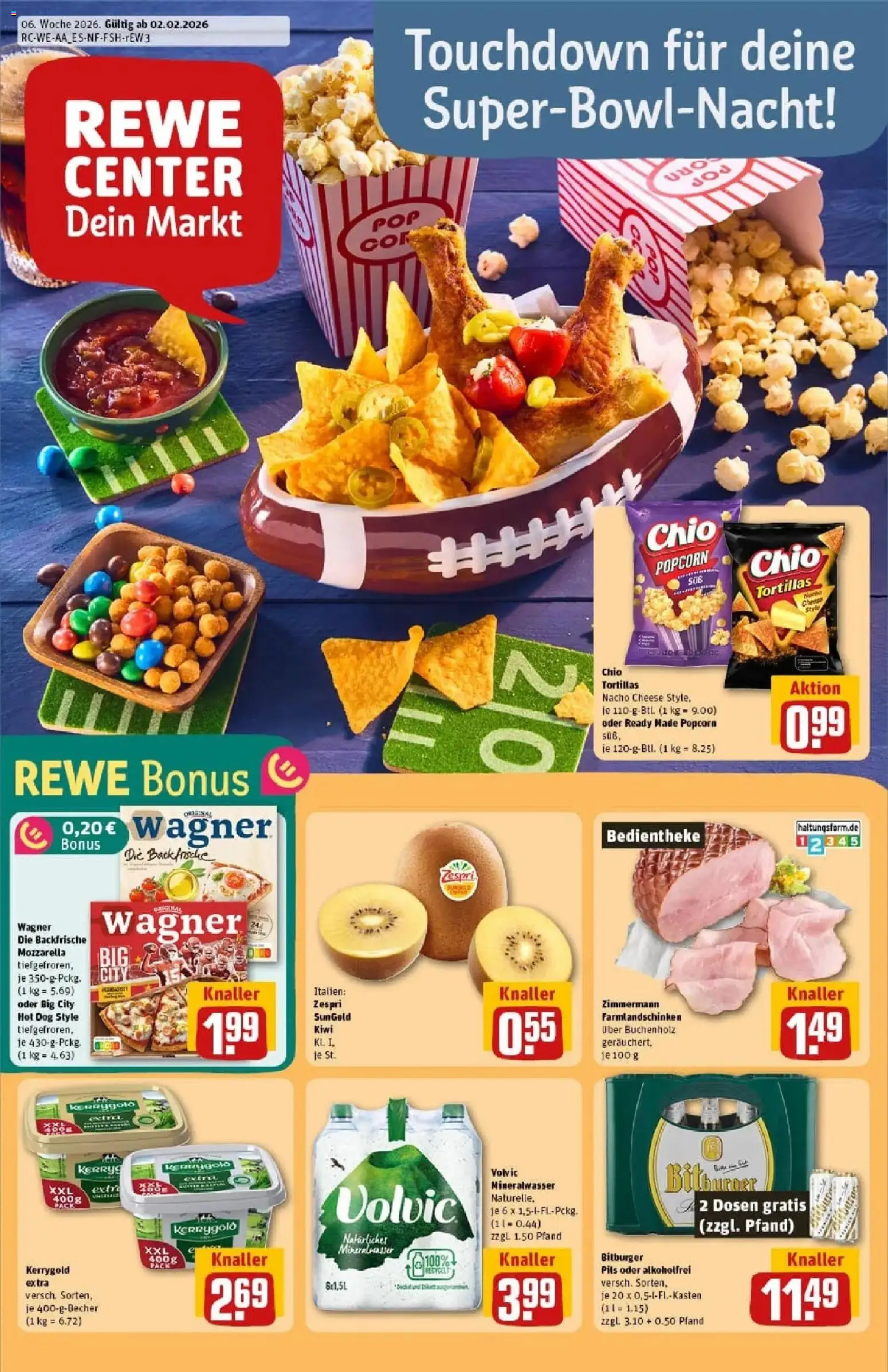 Vorschau von dem Prospekt des Geschäftes Rewe, gültig ab dem 02.02.2026 - Pizza, Butter, Kiwi, Tortillas, Mineralwasser, Popcorn, Bitburger, Volvic